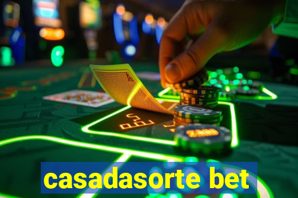 casadasorte bet